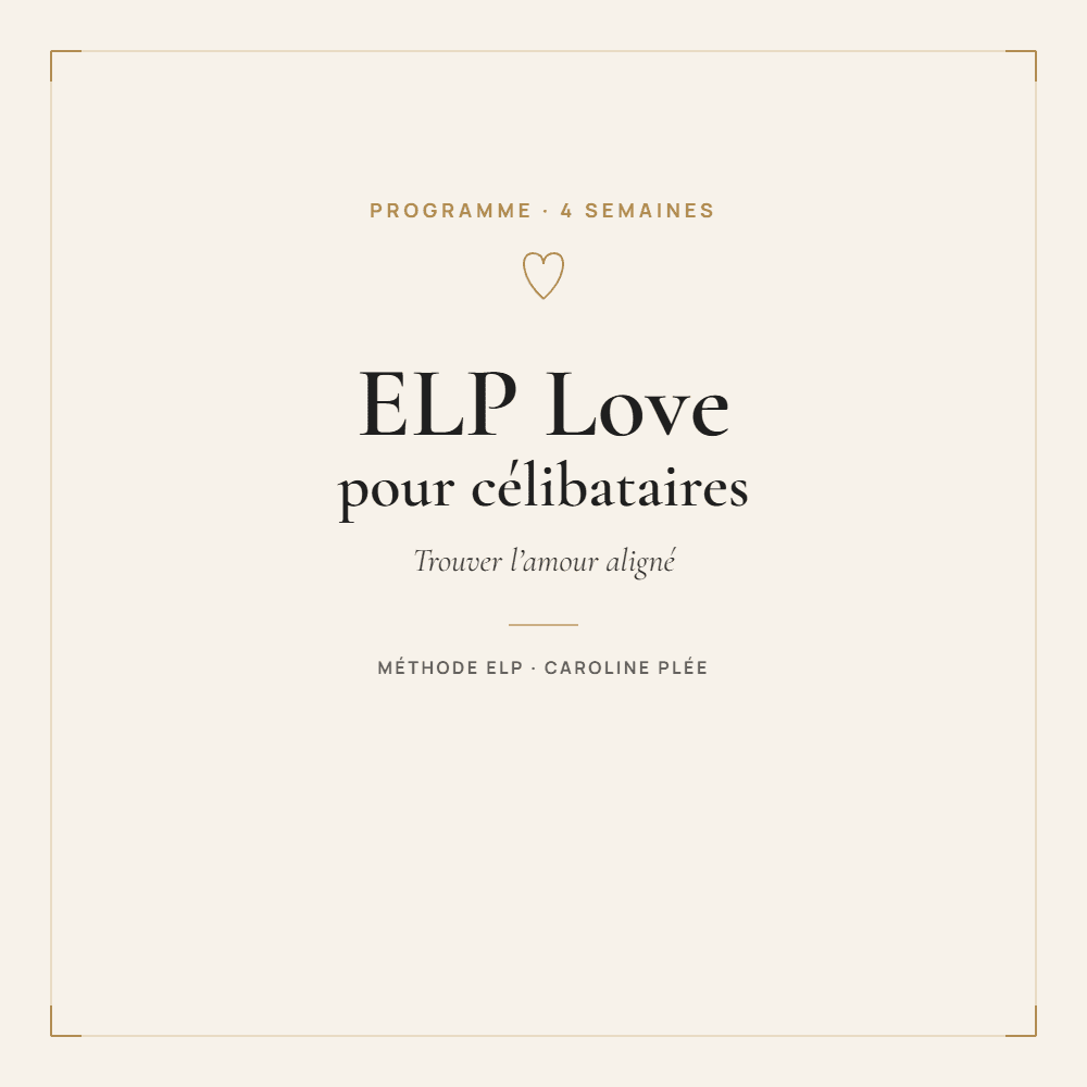 ELP Love : Trouver l'amour aligné